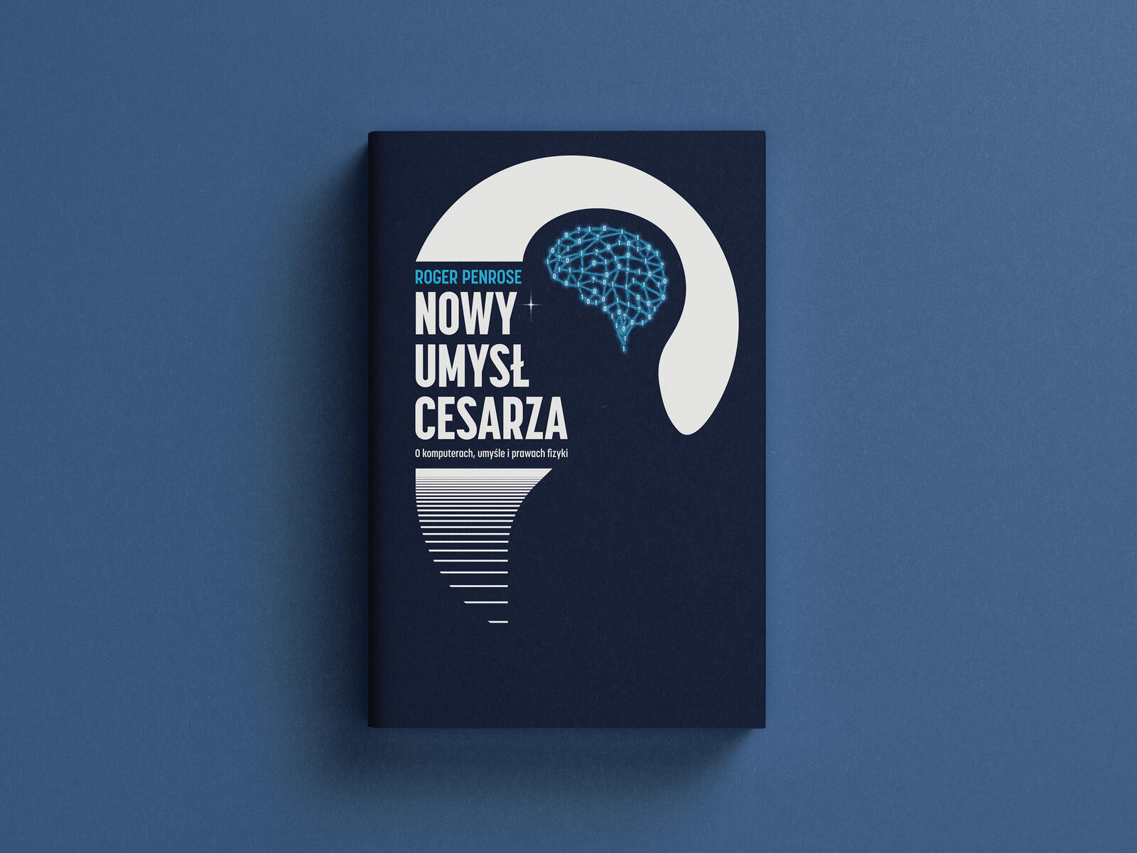 Roger Penrose, The Emperor's New Mind